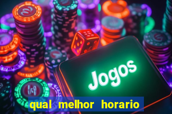 qual melhor horario para jogar betano